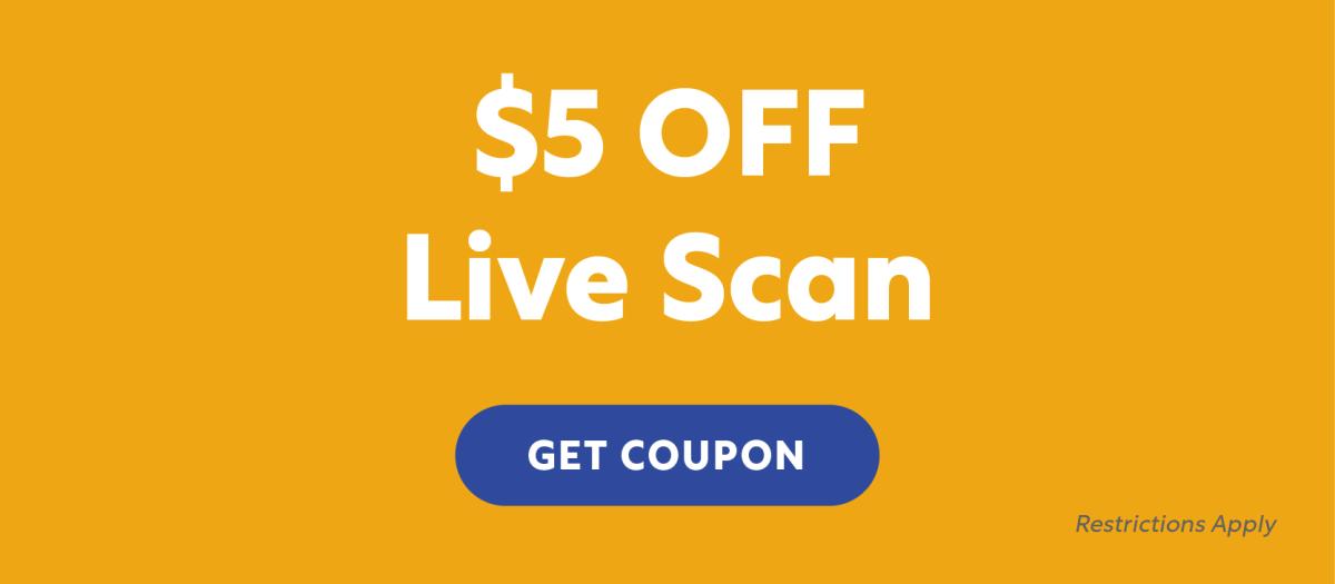 $5 Off Live Scan
