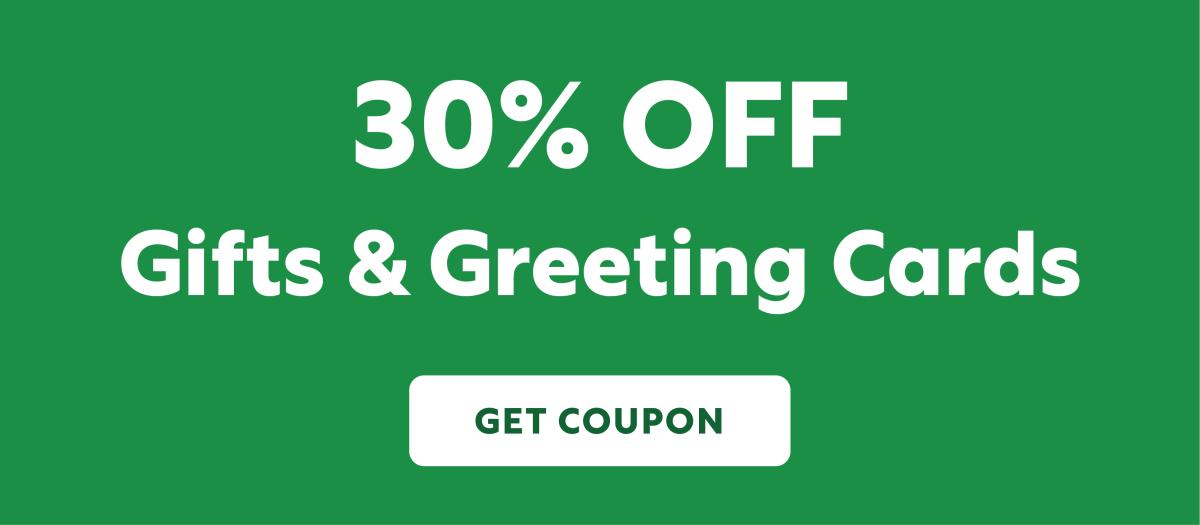 30% Off Gifts & Greeting Cards